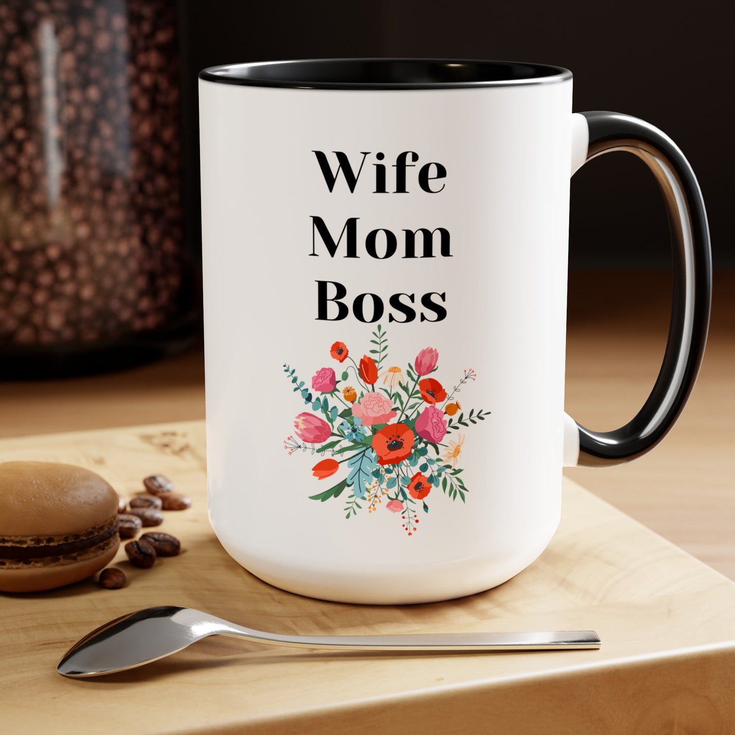 Mother's day mug Mom Wife Boss mug mom gift Best mom ever mug for mom gift for wife gift for her coffee mug Coffee Mug gift for him Mug