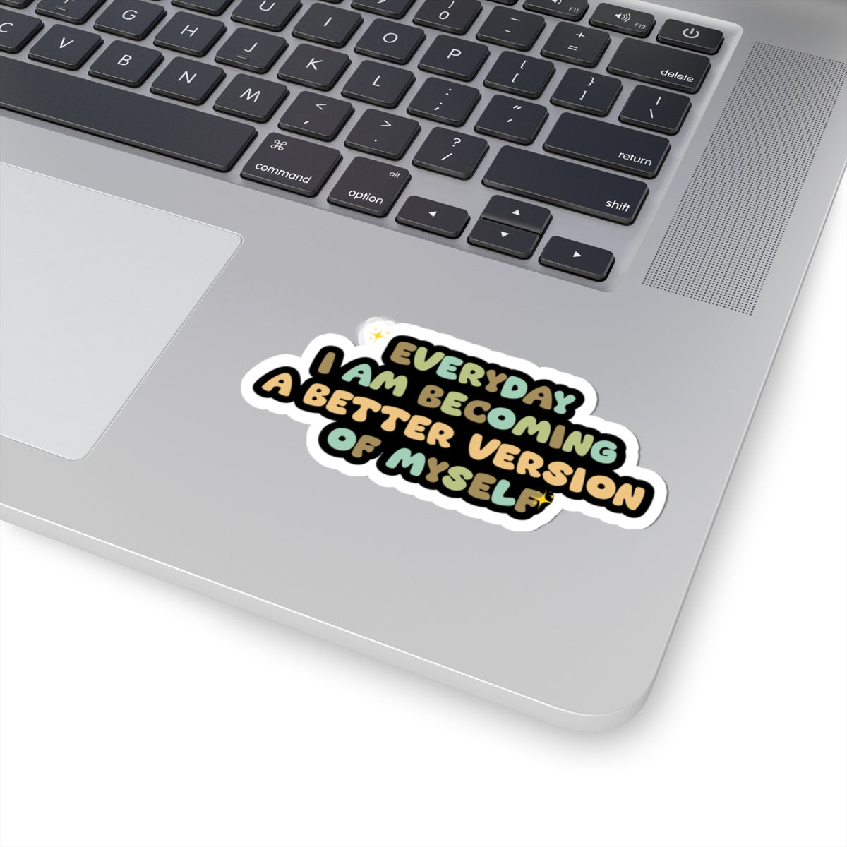 Everyday I'm becoming sticker motivational sticker spiritual awareness sticker better version of myself sticker loved gift for her vday gift