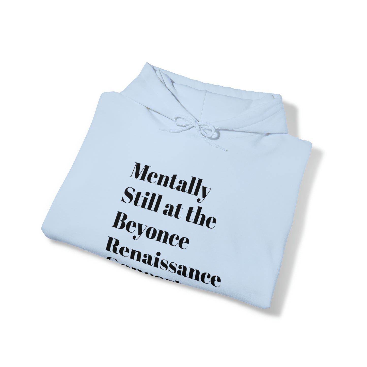 Mentally still Beyoncé concert sweater Beyhive merchandise funny gift Queen Bey fan Renaissance World Tour Tickets, BeyHive merch, office