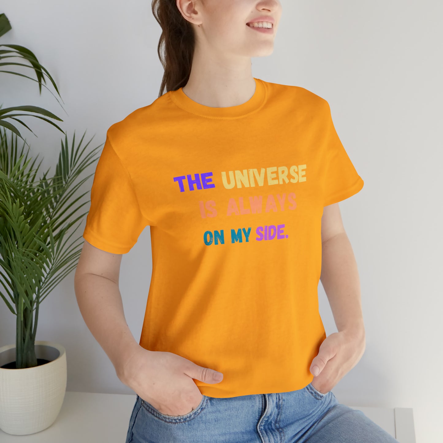 Spiritual shirt universe shirt yogawear gift for him gift for her best friend gift birthday gift Universe is always on my side T-shirt