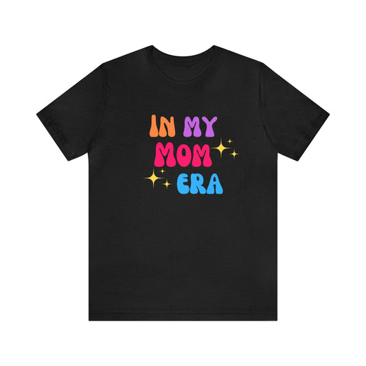 In my mom era shirt Mama Vibes Shirt, Mom mommy Mama shirt, gift for Mom, funny gifts for mom, vacation shirt, best friend gift