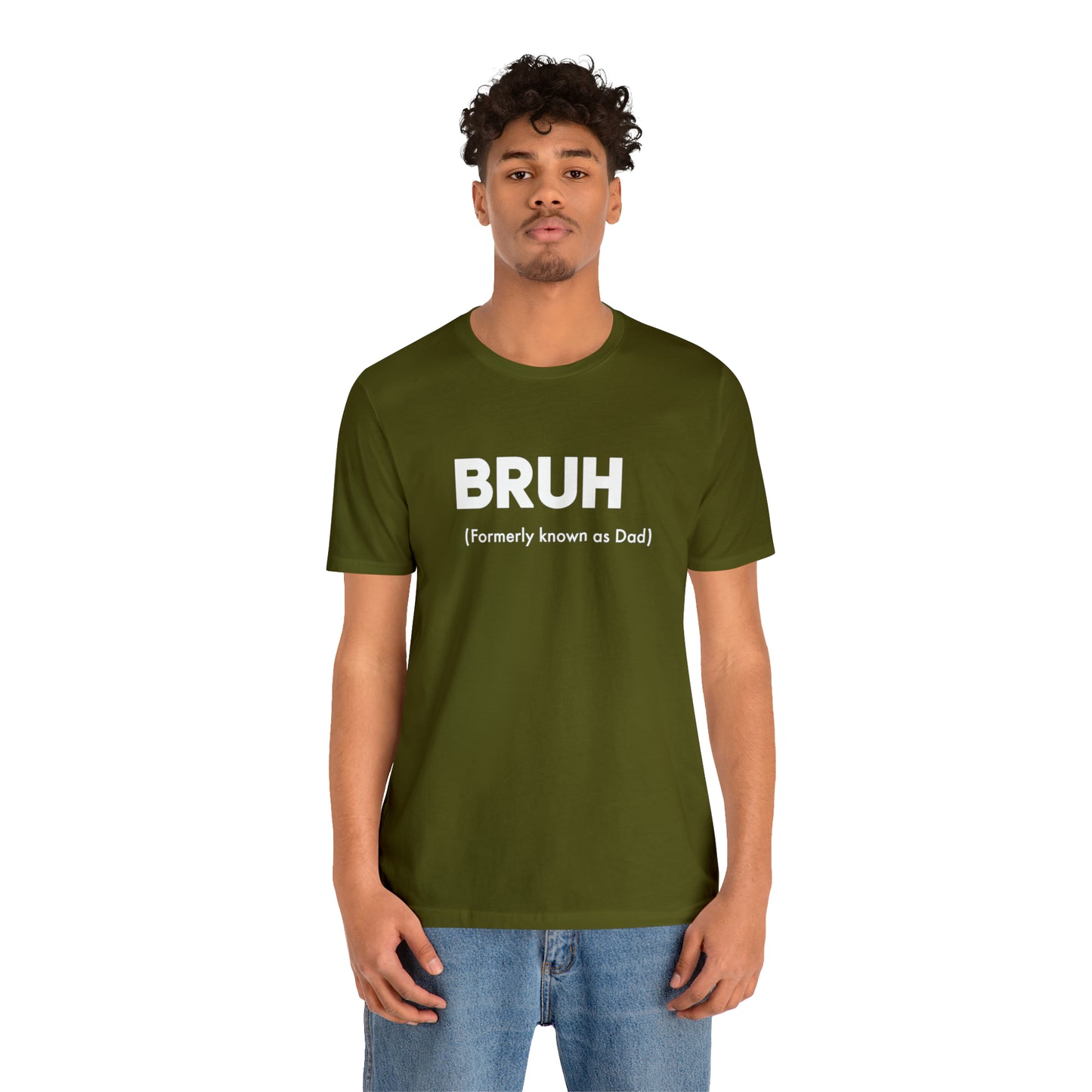 Bruh funny Dad shirt Dad t shirt gift for dad funny father's day gift for him vacation shirt best friend gift Christmas gift for dad