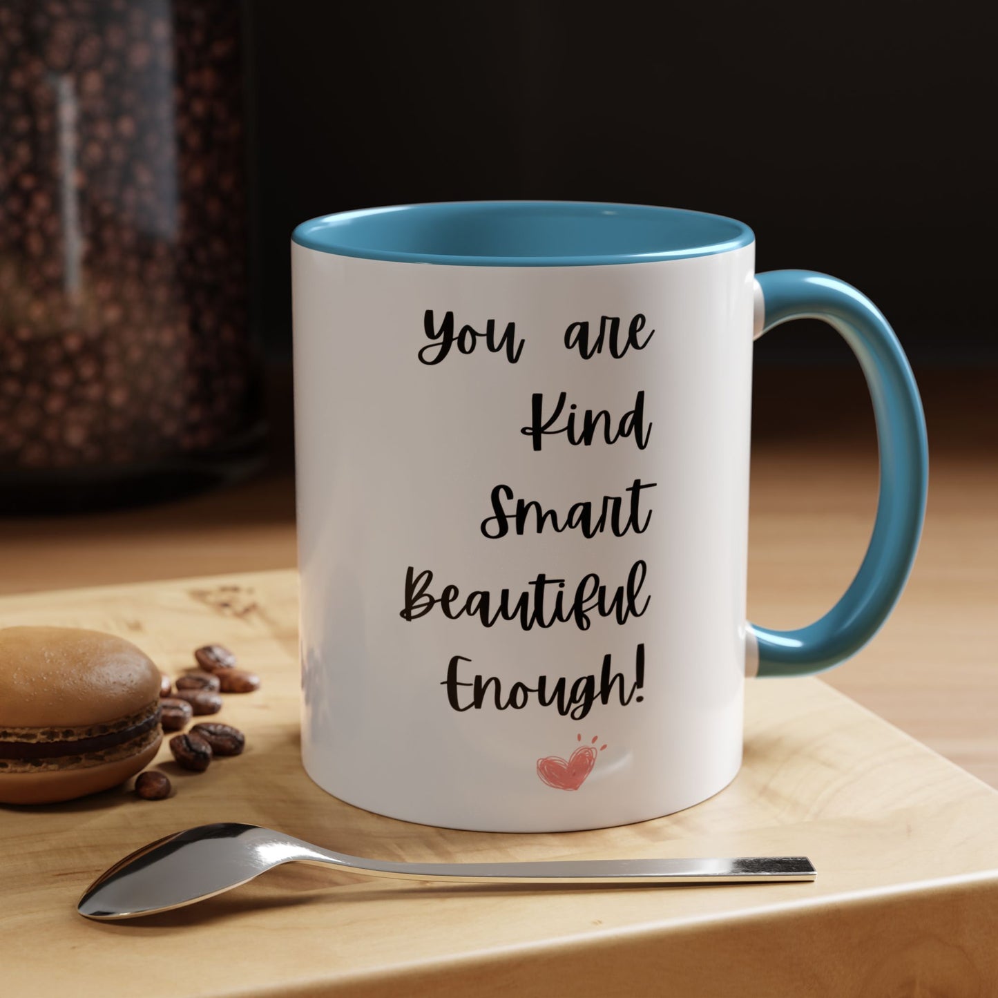 Galantines day mug Bestie gift you are kind Beautiful mug gift for her femine era Coffee Mug gift for him tea Mug Coffee Gift for Mom enough