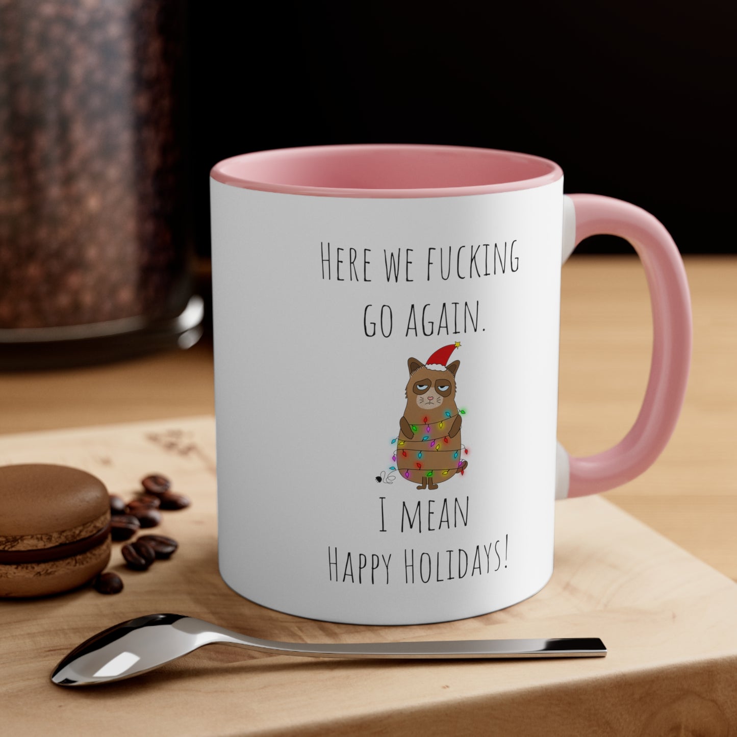 Grumpy cat holidays mug 11oz Christmas gift for her gift favorite aunt gift coffee lover gift tea gift for her coffee Mug 11oz