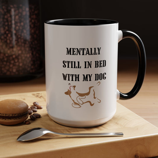 Copy of Sleeping dog Coffee Mug Still In Bed with My dog Lover Cat Mug Funny Coffee Cup dog Lady Gift Cat Lover Gift dog Mom christmas Gift