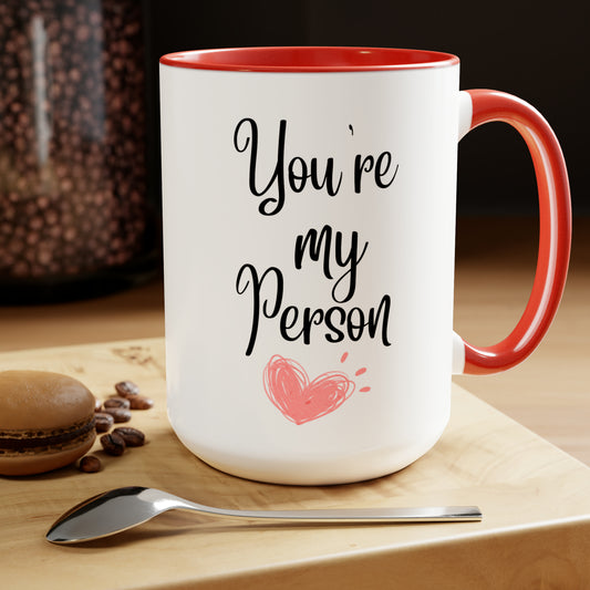 You're my person mug Christmas mug gift for mom gift mug Floral mug gift for her Mug funny gift for wife Coffee Mug Christmas gift