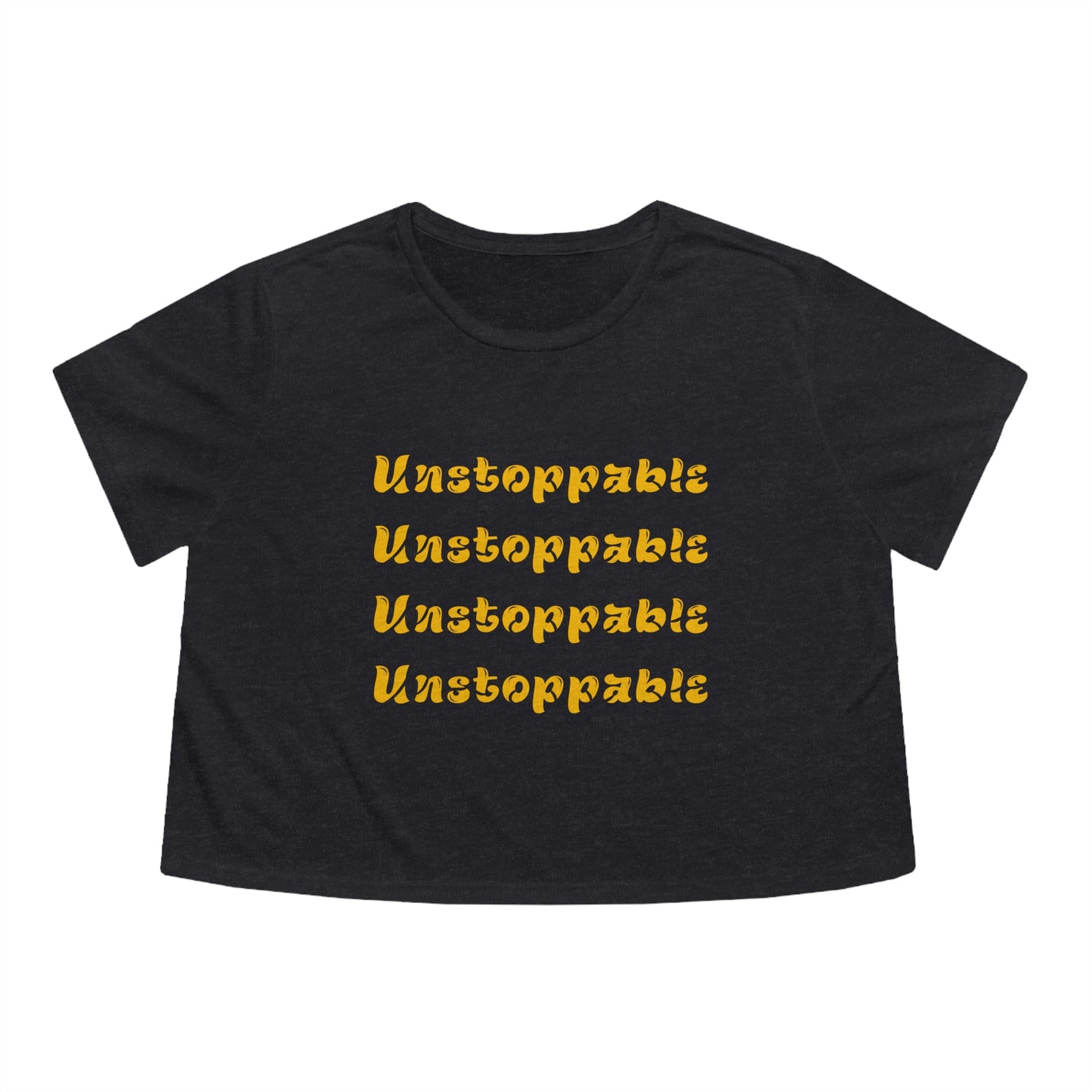 Unstoppable crop top shirt yoga crop top women T-shirt gift for her gift for him zen shirt Women's Flowy Cropped Tee
