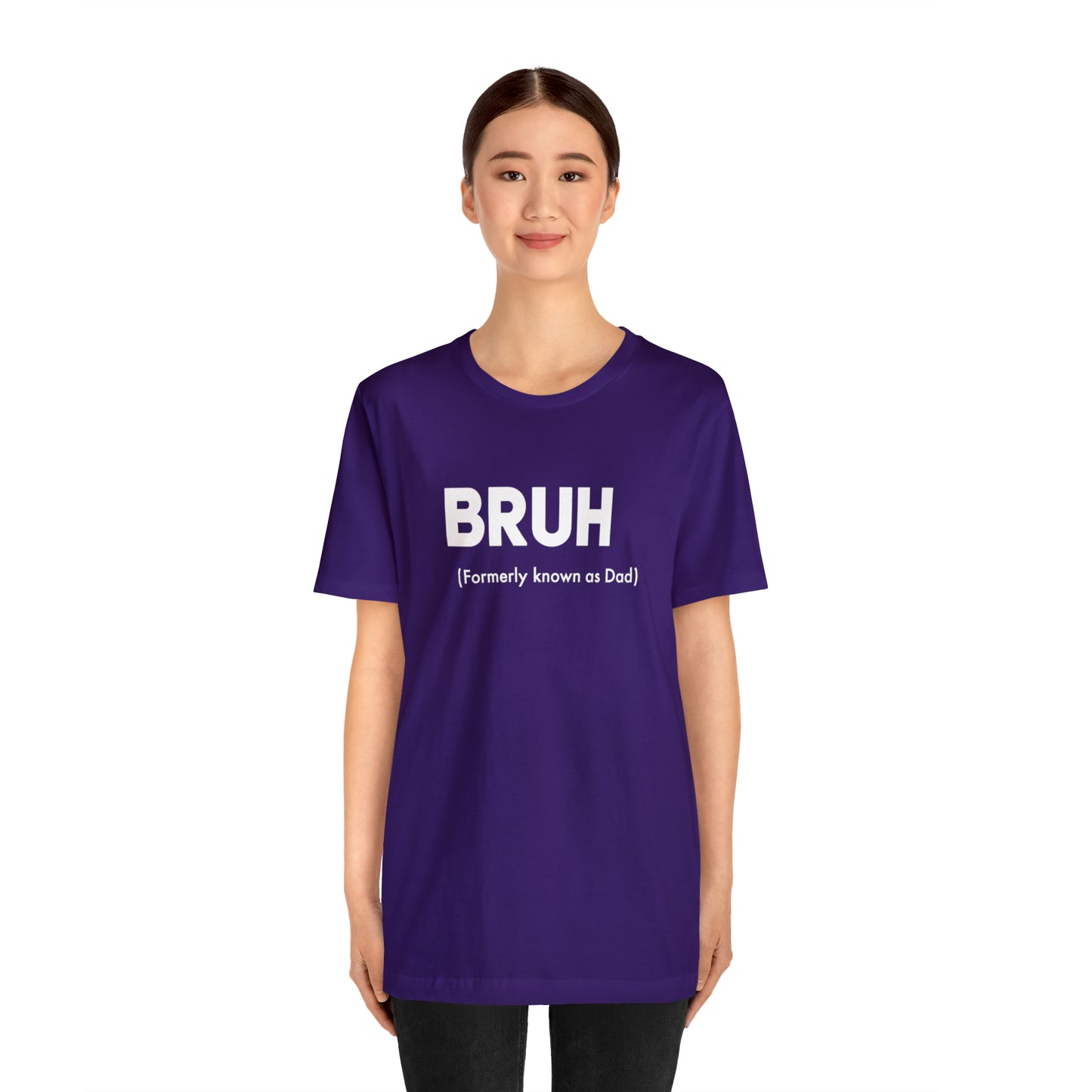 Bruh funny Dad shirt Dad t shirt gift for dad funny father's day gift for him vacation shirt best friend gift Christmas gift for dad