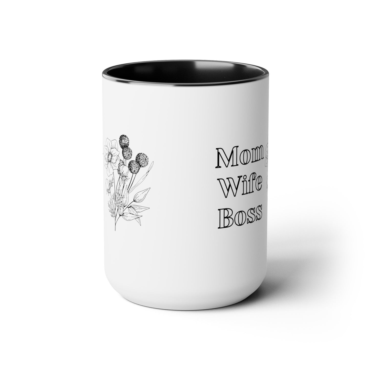 Mother's day mug Mom Wife Boss mug mom gift Best mom ever mug for mom gift for wife gift for her coffee mug Coffee Mug gift for him Mug