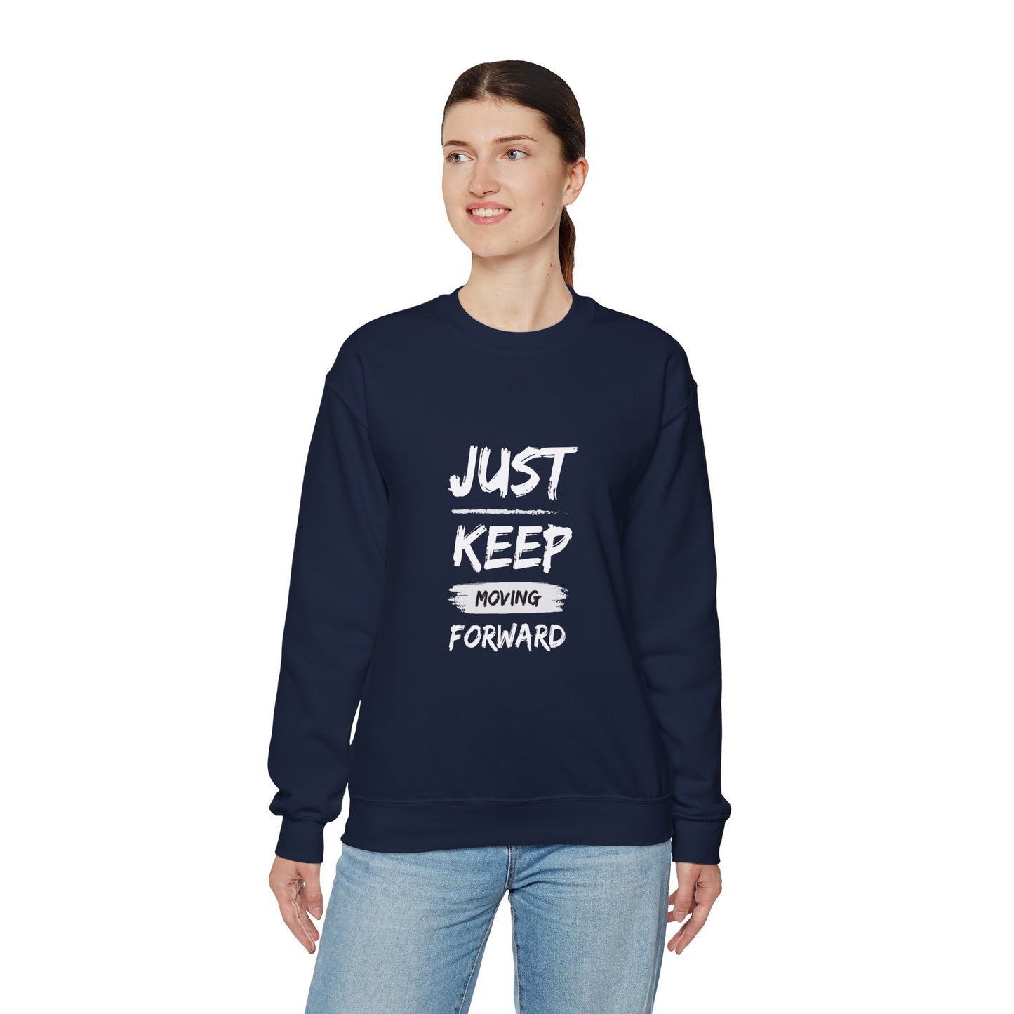 Just keep moving forward sweater motivational sweater gift for her gift for him entrepreneur gift birthday gift Christmas sweatshirt