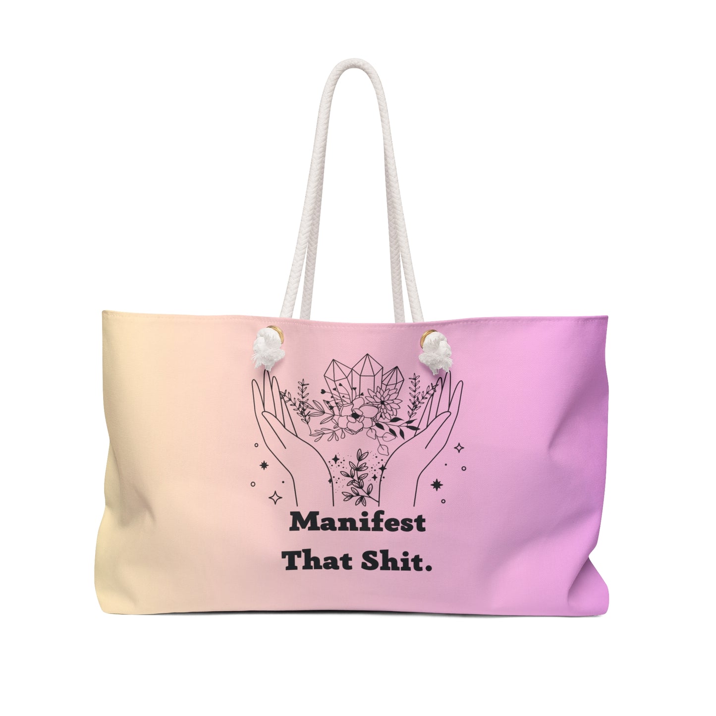 Manifest that shit bag, Weekender Bag, vacation tote, best friend gift, gift for her