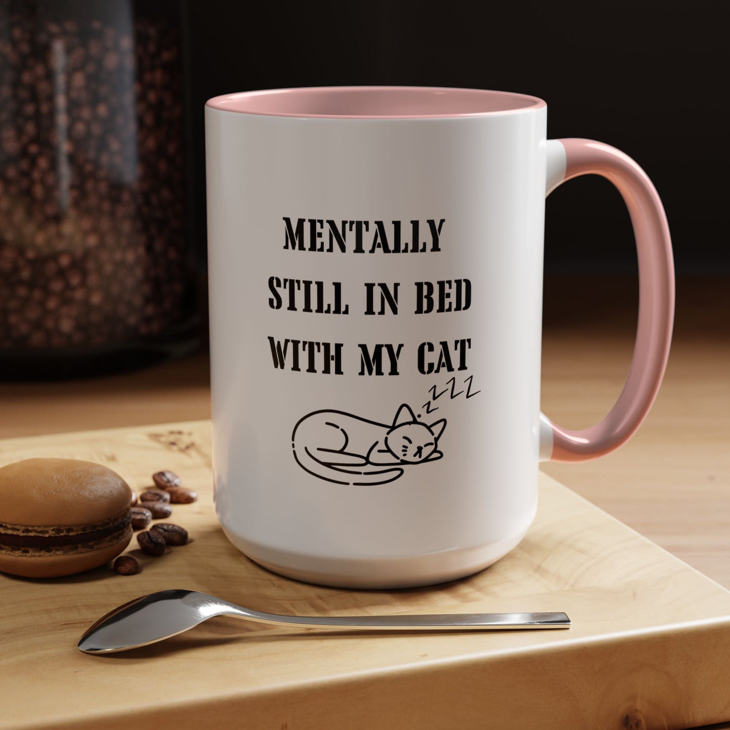 Funny Cat Coffee Mug Still In Bed with My Cat Lover Cat Mug Funny Coffee Cup Cat Lady Gift Cat Lover Gift Cat Mom christmas Gift