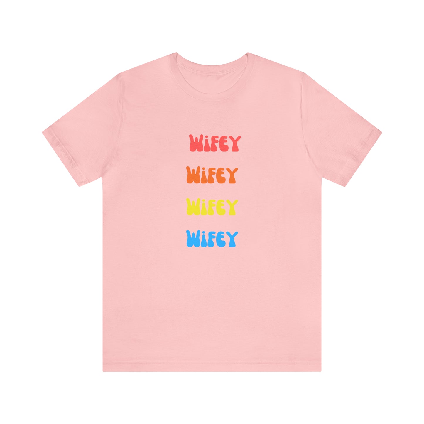 Wifey Wifey T-Shirt Aesthetic Shirt Trendy Shirt Shirt With Words On Back Tumbrl Positive Tee Gift for him Gift for her