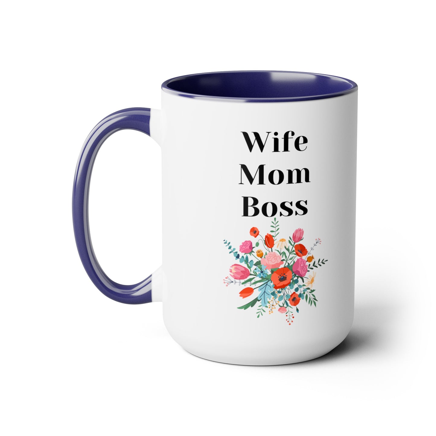 Mother's day mug Mom Wife Boss mug mom gift Best mom ever mug for mom gift for wife gift for her coffee mug Coffee Mug gift for him Mug