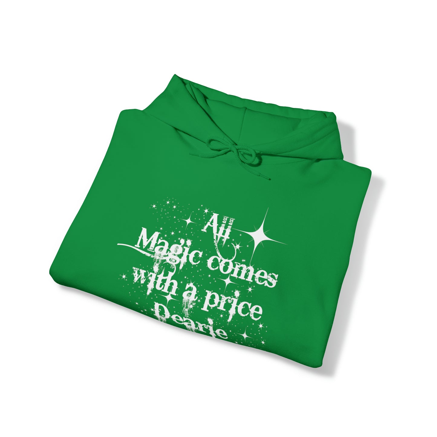 All magic comes with a price Dearie hoodie,OUAT Fan gift, Rumpelstiltskin gift for her, Christmas gift, Unisex Heavy Blend Hooded Sweatshirt