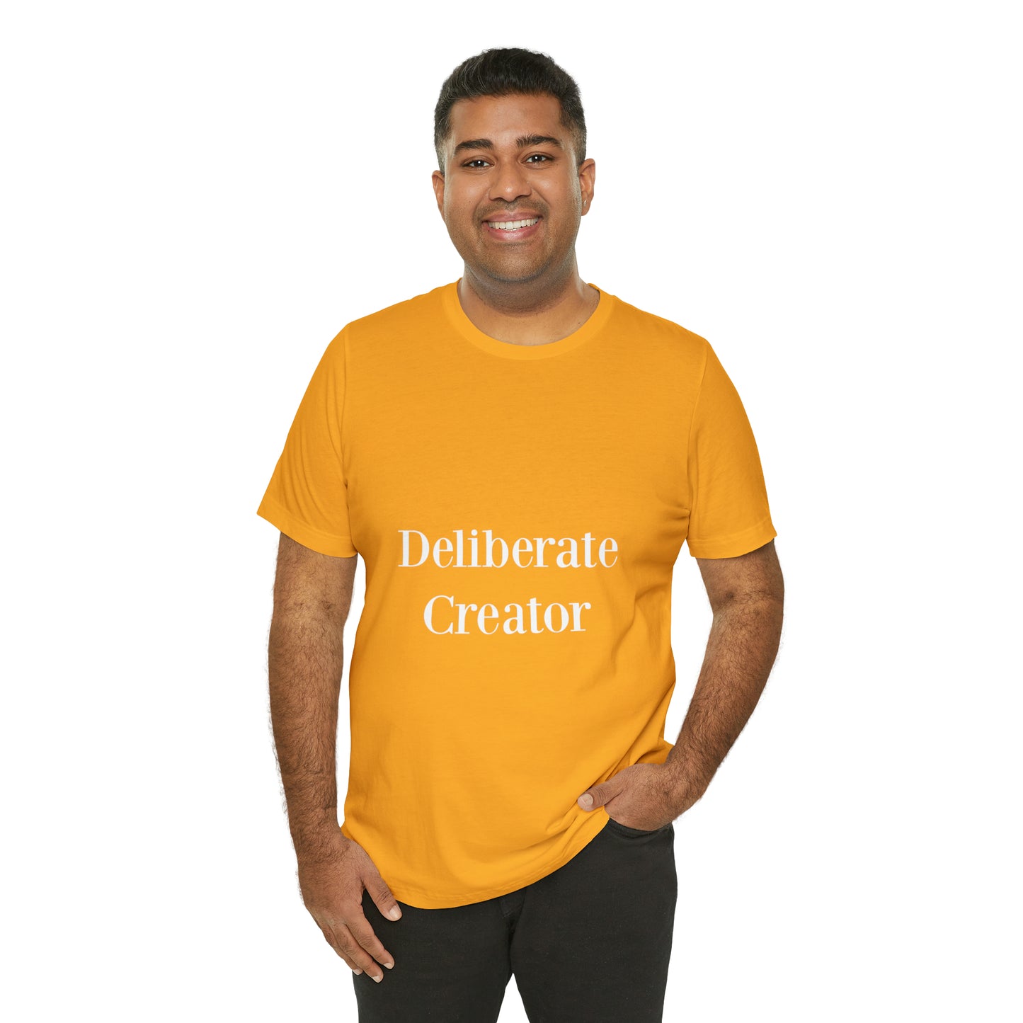 Deliberate creator tee,  Unisex Jersey Short Sleeve Tee