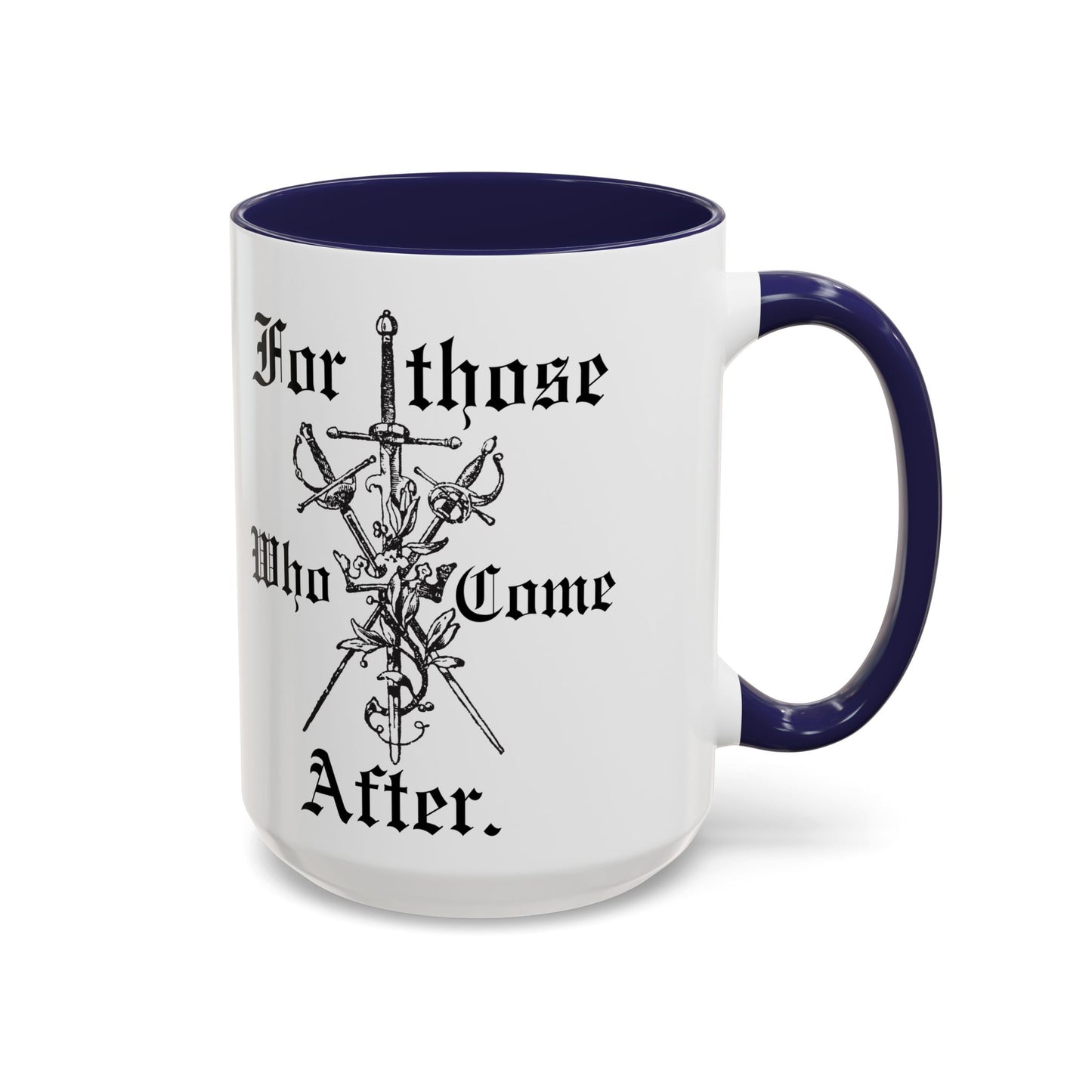 Fir those who come after mug gamer gift Clair father's day mug husband lover Coffee Mug Spirituality Gift, bestie gift tea mug universe