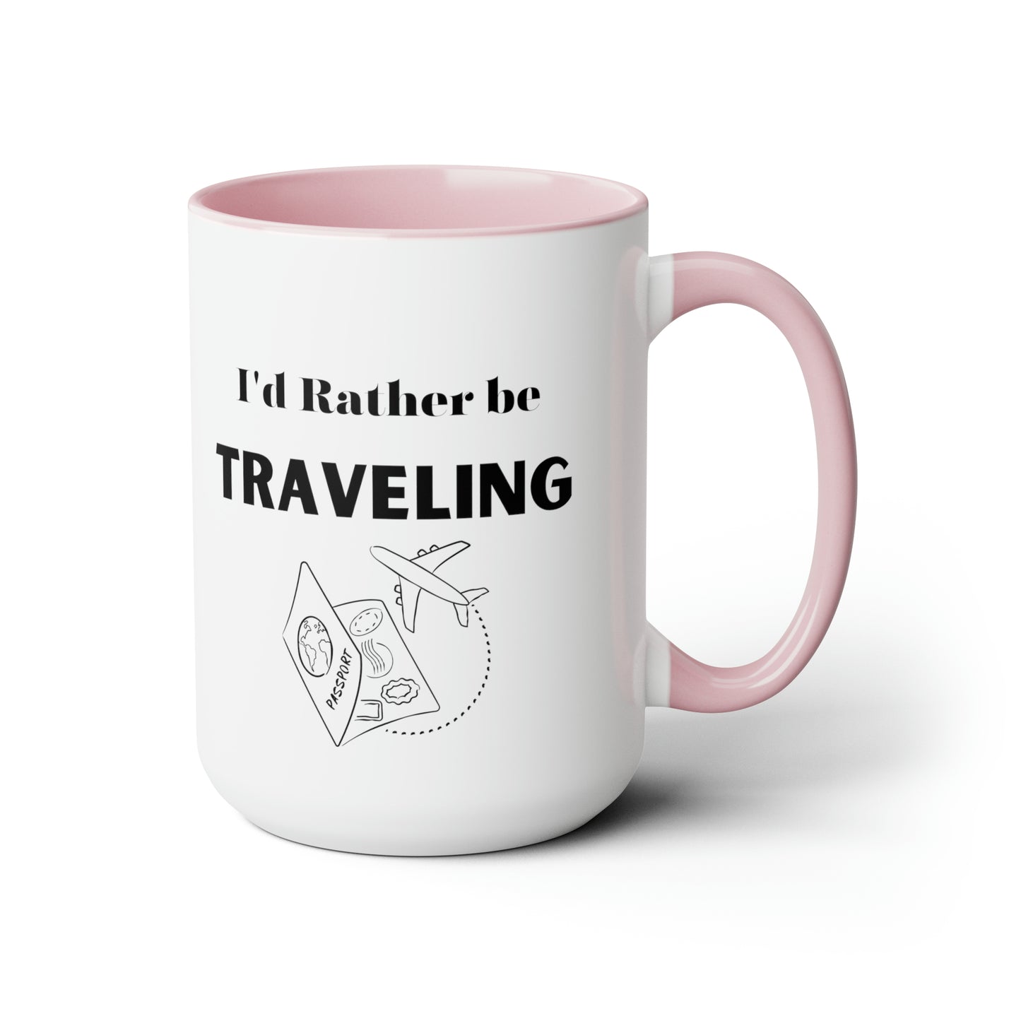 I'd rather be traveling mug traveling lover gift coffee mug gift for her love you daughter gift Coffee lover Mug chocolate mug gift for him