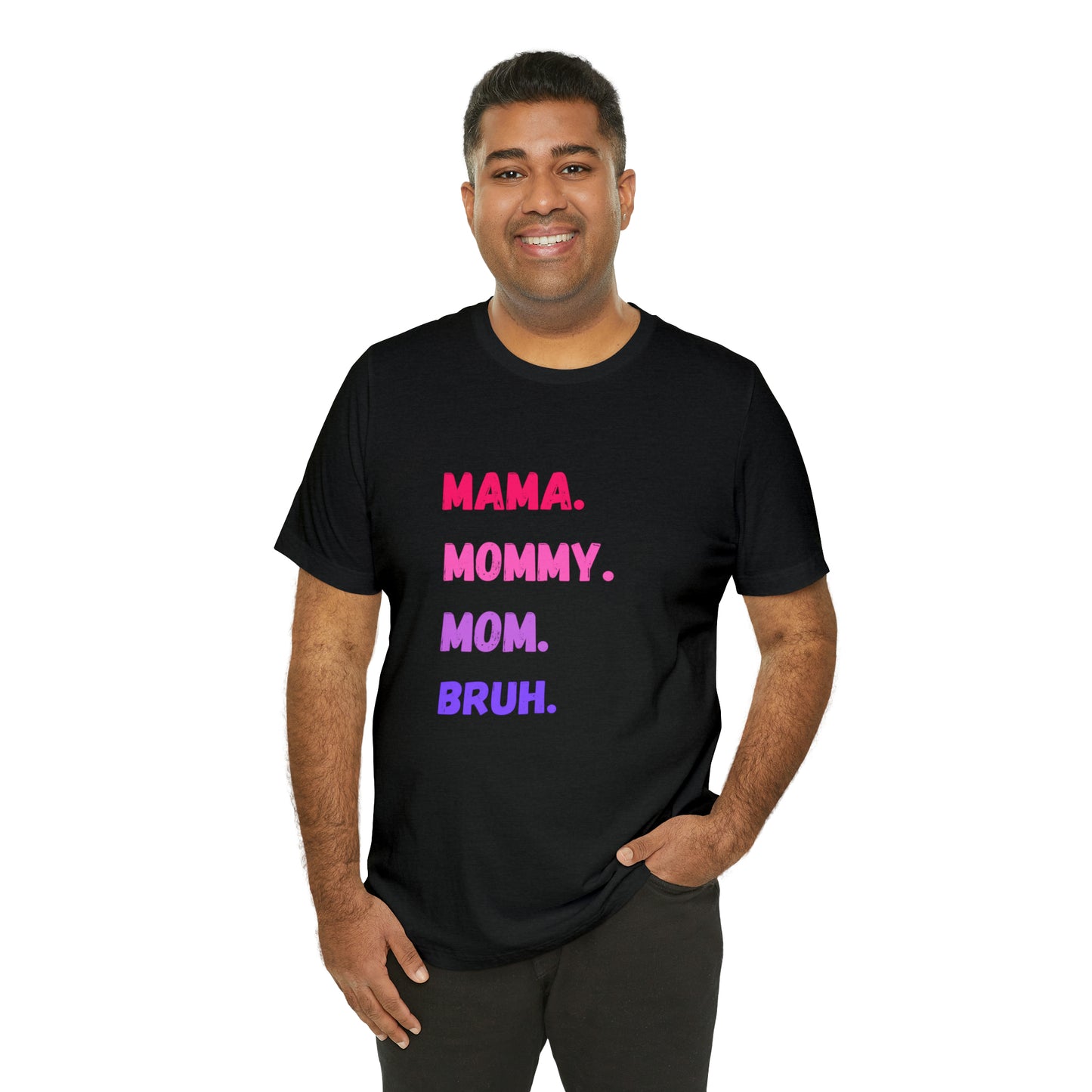 Mama Mommy Mom Bruh shirt, Mama shirt, gift for Mom, funny gifts for mom, vacation shirt, gift for mom, wife shirt, best friend gift,travel