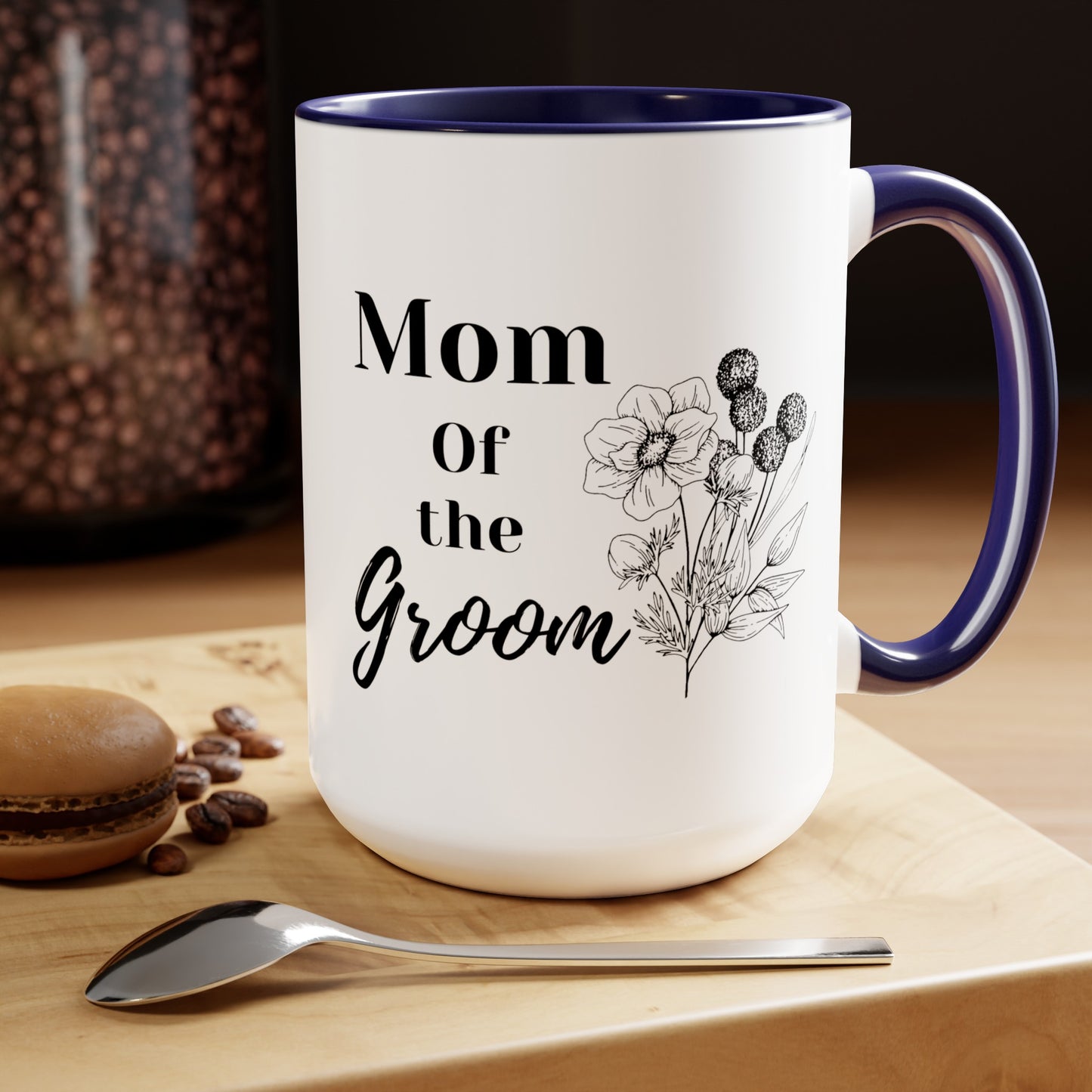 Mother's day mug Mom of the groom mug bridal shower Best mom ever mug for mom gift for wife gift for her coffee mug Coffee Mug gift for him