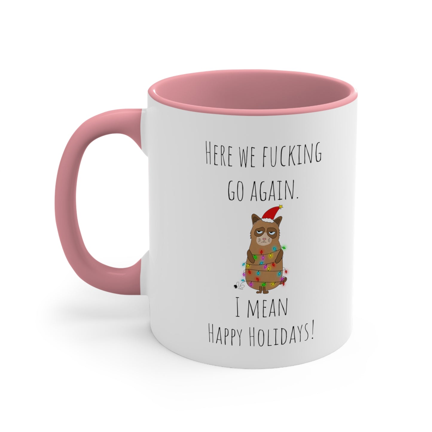 Grumpy cat holidays mug 11oz Christmas gift for her gift favorite aunt gift coffee lover gift tea gift for her coffee Mug 11oz
