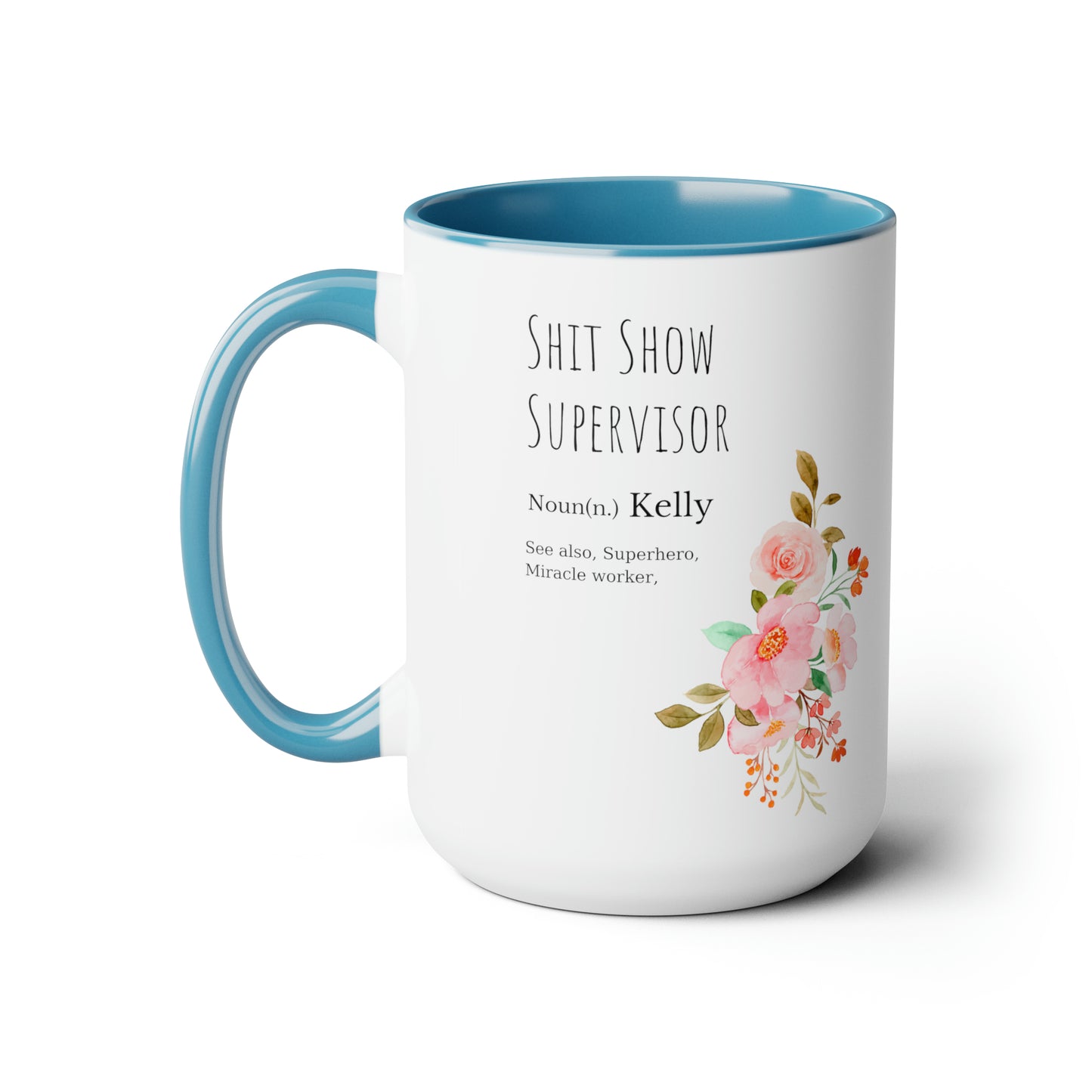 Shit Show Supervisor mug Coffee Mug coworker gift mug Floral mug gift for her Mug funny gift for wife Coffee Mugs tea Christmas gift 15oz
