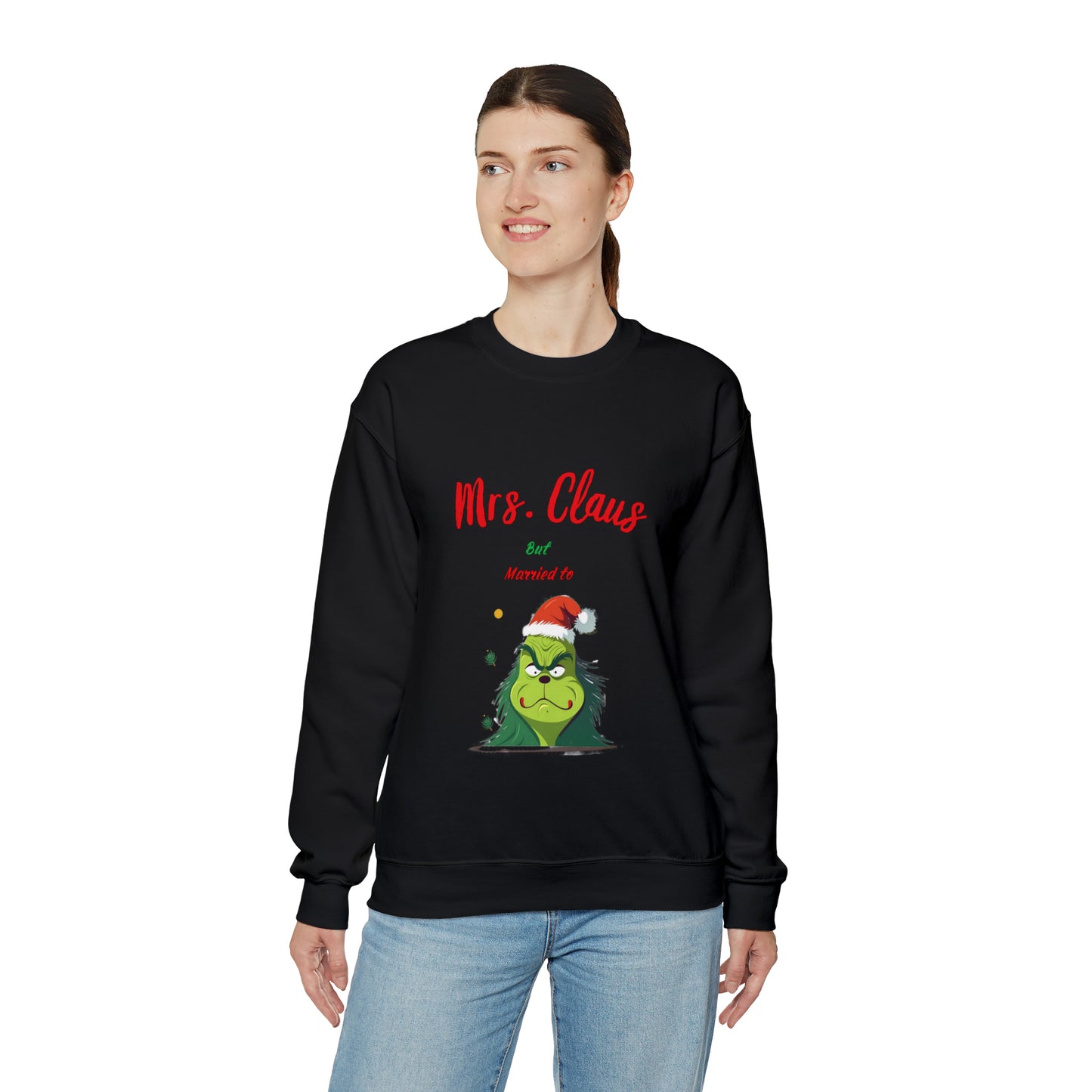 Mrs Claus sweater married to the grinch sweatshirt Merry Christmas Sweatshirt for Women Christmas Shirt Holiday Christmas gift for her