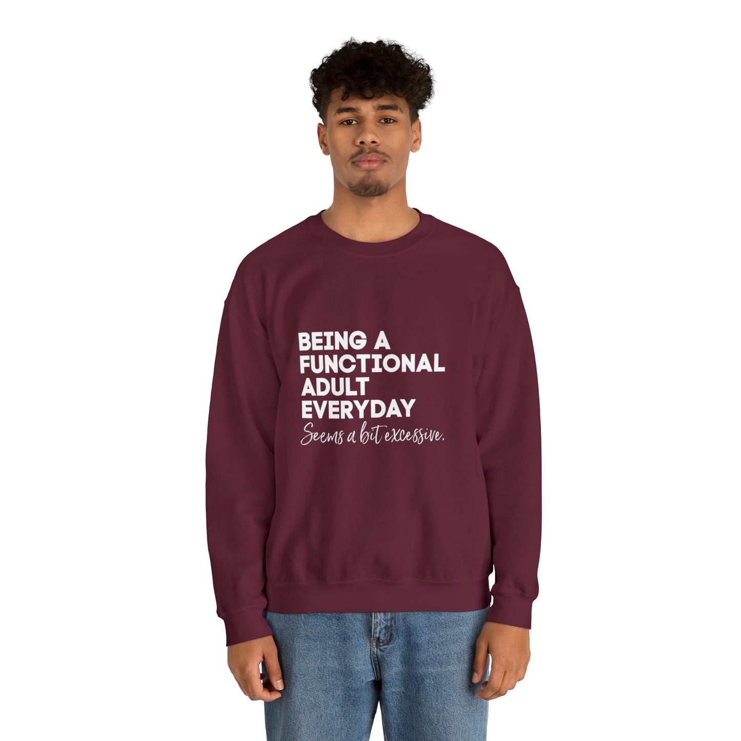 Being a functional adult sweater funny sweashirt birthday gift Christmas gifts Sweatshirt Gift for him Gift