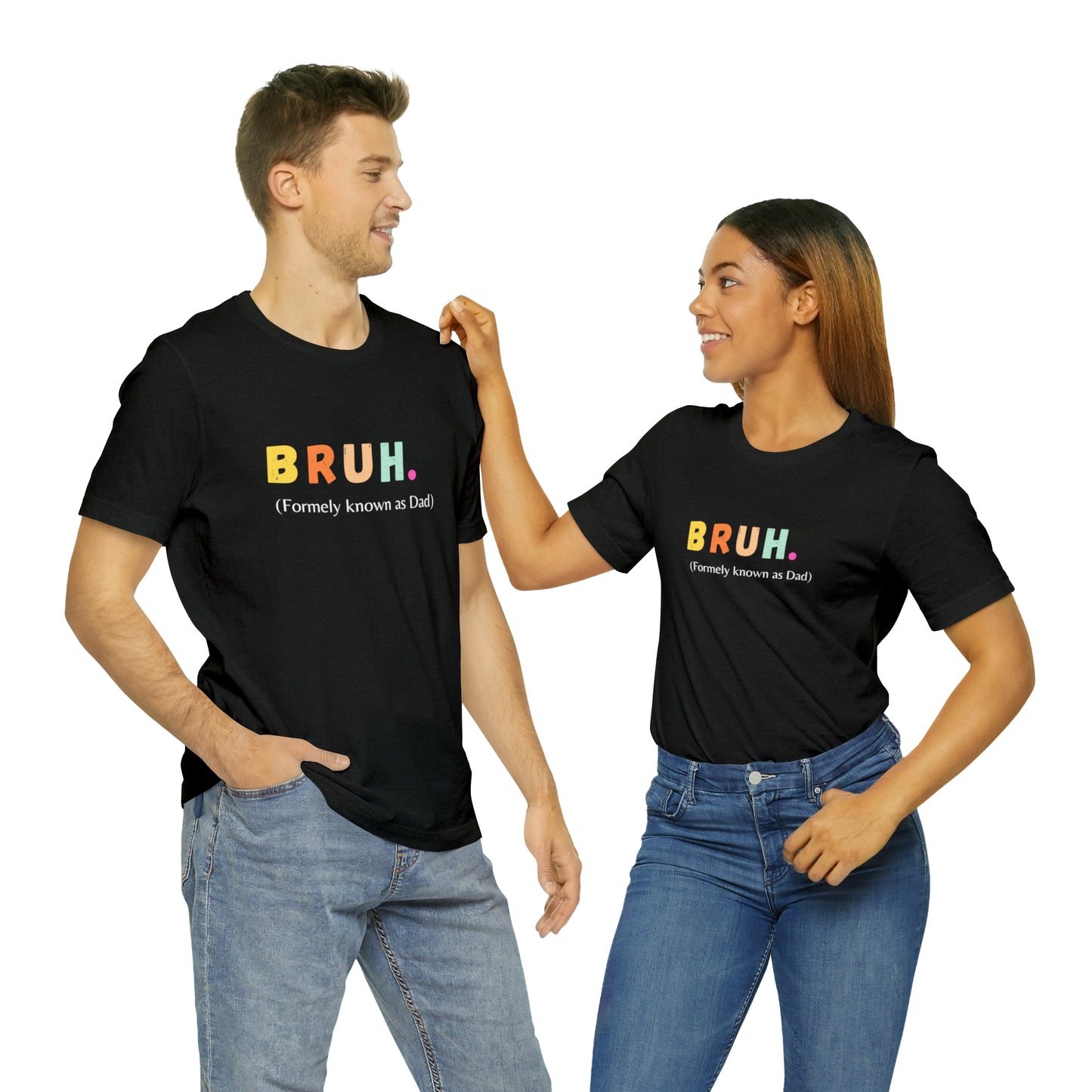 Bruh funny Dad shirt Dad t shirt gift for dad funny father's day gift for him vacation shirt best friend gift