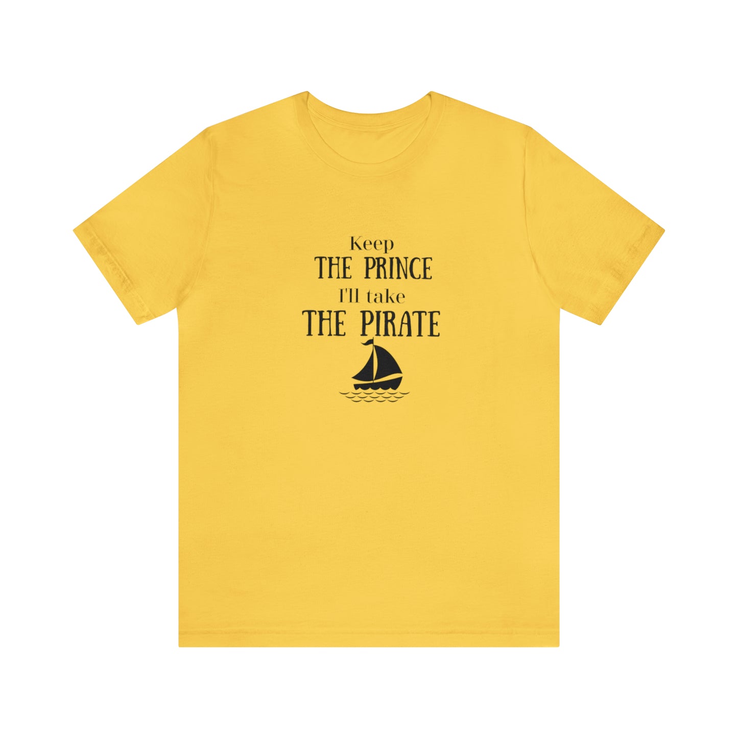 Keep the prince shirt, Once upon a time gift travel shirt, best friend trip, girls vacation trip, Unisex Jersey Short Sleeve Tee