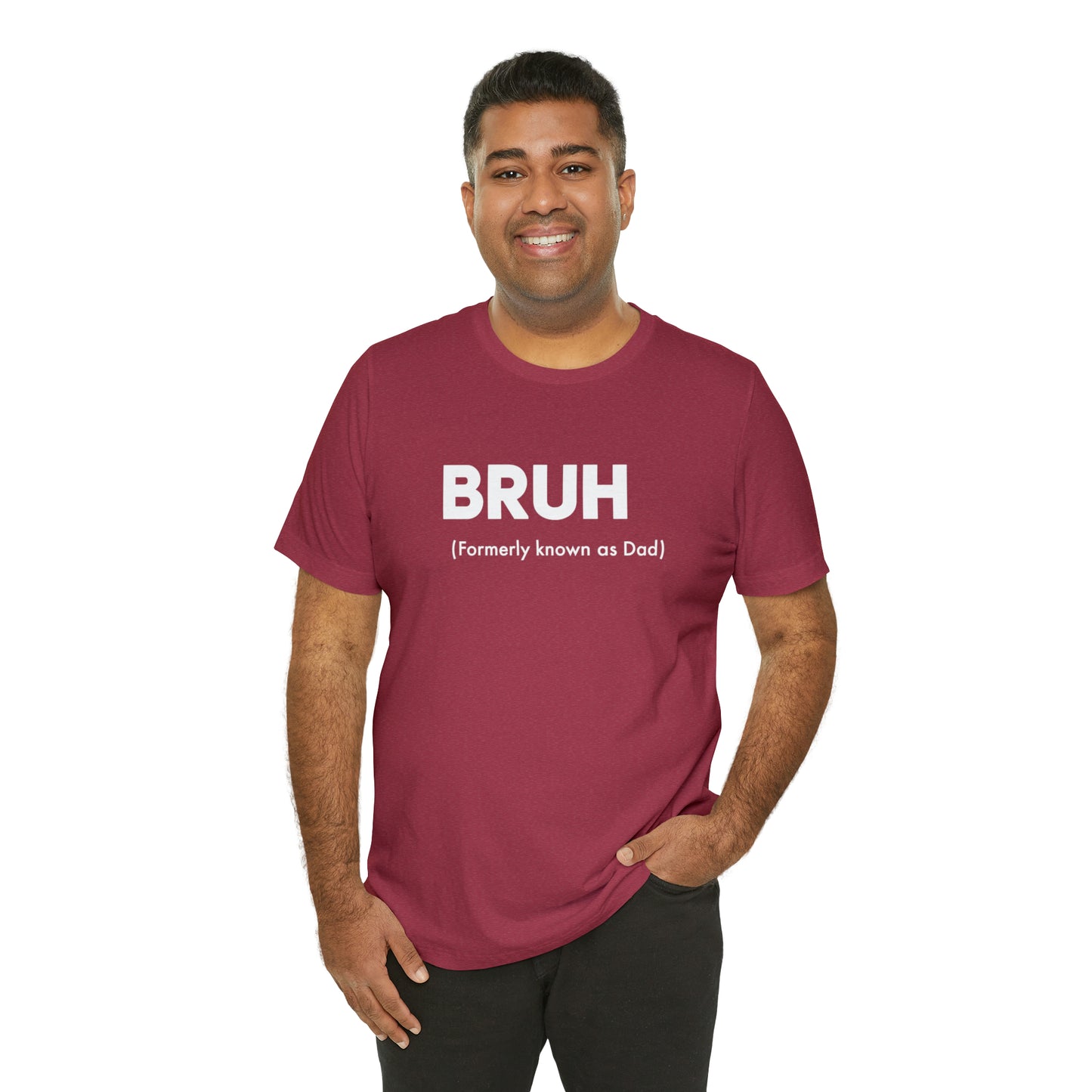 Bruh funny Dad shirt Dad t shirt gift for dad funny father's day gift for him vacation shirt best friend gift Christmas gift for dad