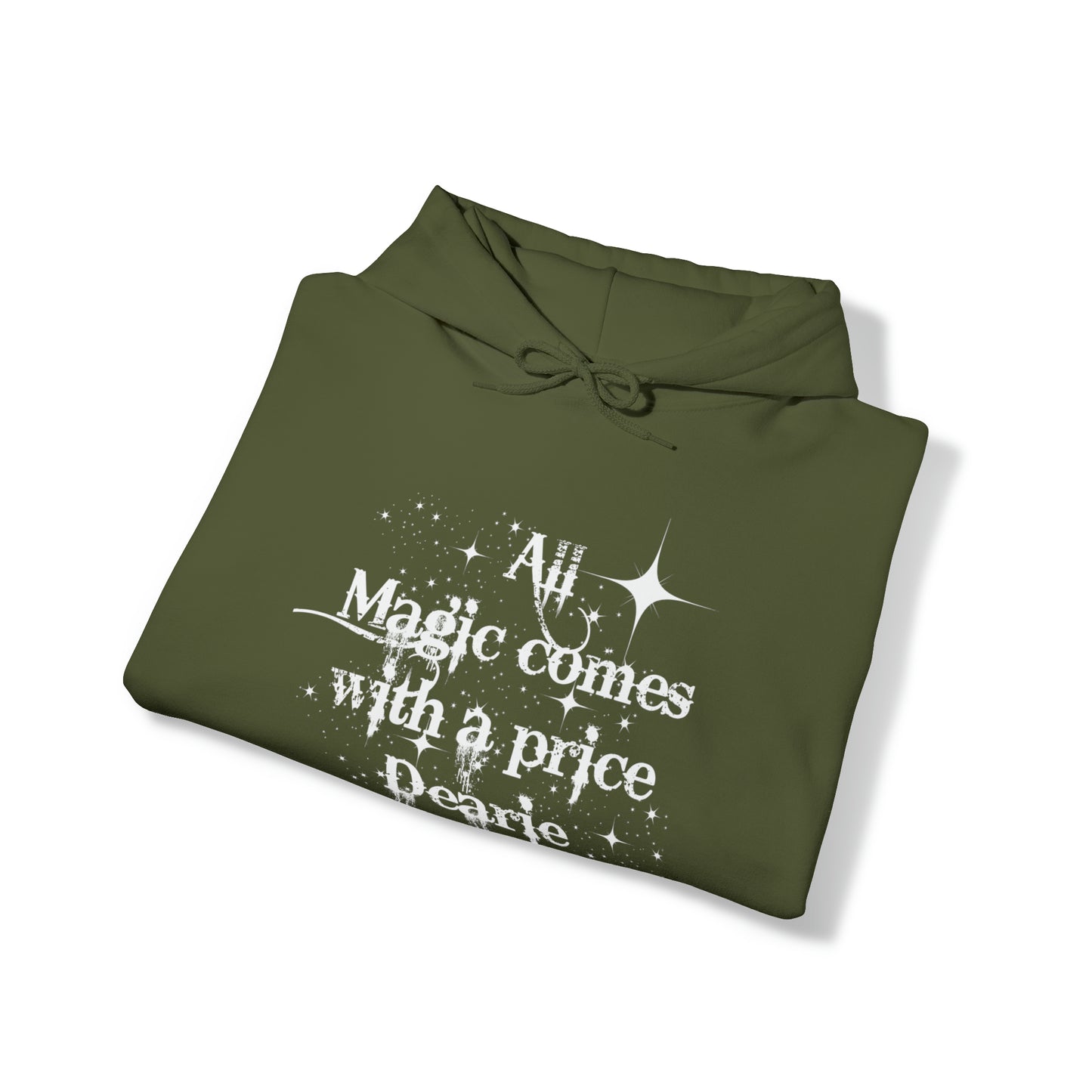 All magic comes with a price Dearie hoodie,OUAT Fan gift, Rumpelstiltskin gift for her, Christmas gift, Unisex Heavy Blend Hooded Sweatshirt