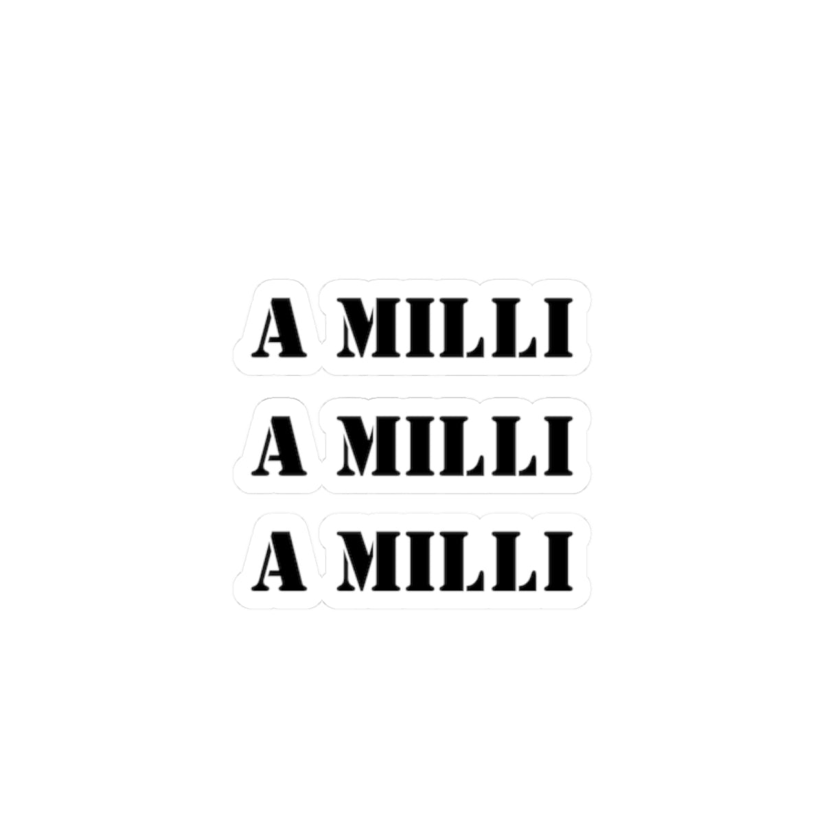 A Milli A Milli sticker entrepreneurship sticker Motivating sticker loved gift for her vday gift for him girlboss gift Ceo gift for him