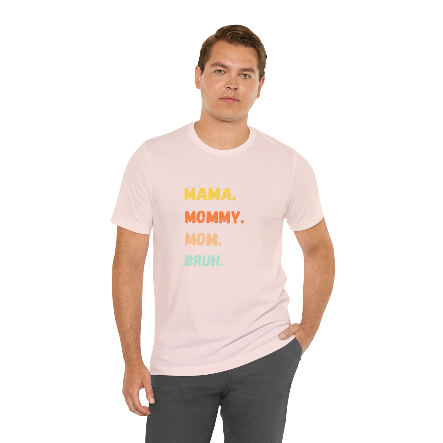 Mama Mommy Mom Bruh shirt, Mama shirt, gift for Mom, funny gifts for mom, vacation shirt, gift for mom, wife shirt, best friend gift,travel