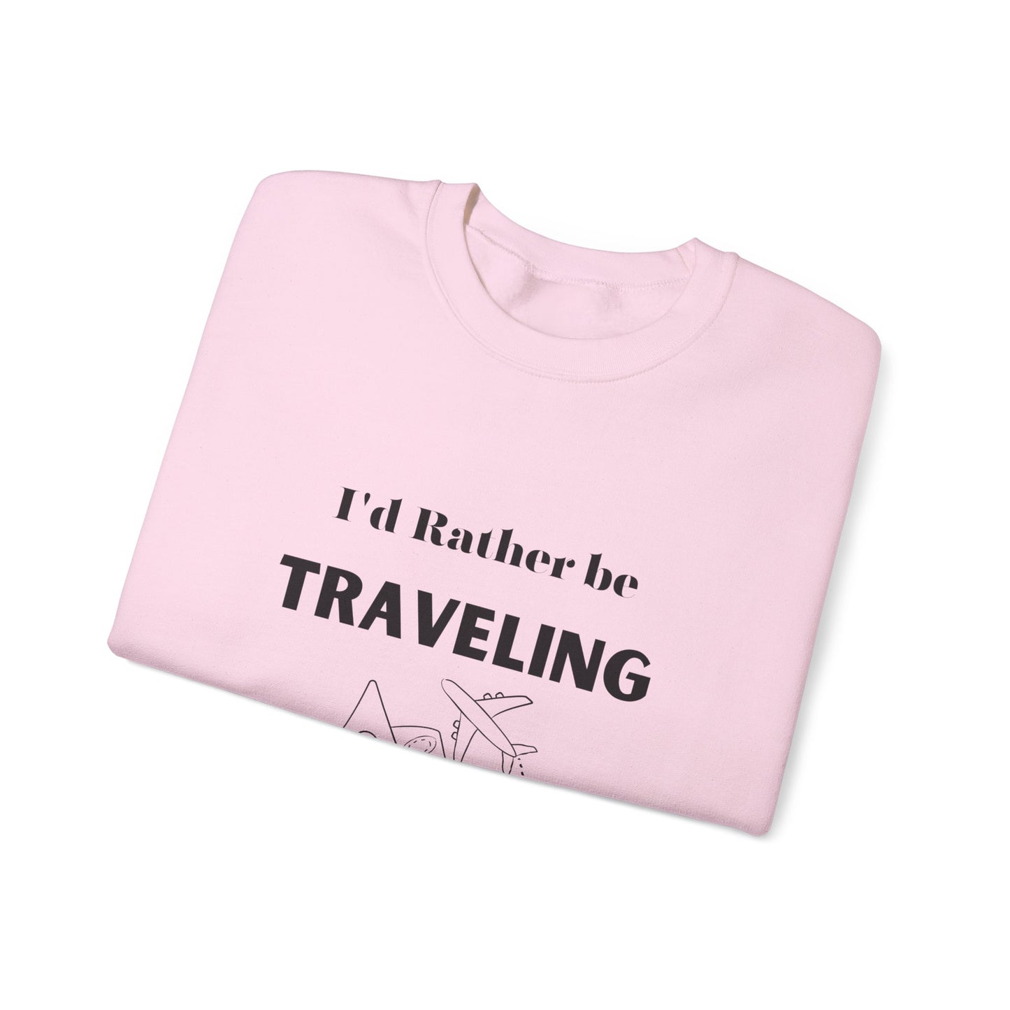 I'd rather be traveling sweater travel lover gift vacation sweatshirt valentines shirt gift for her best friend gift galentine's day