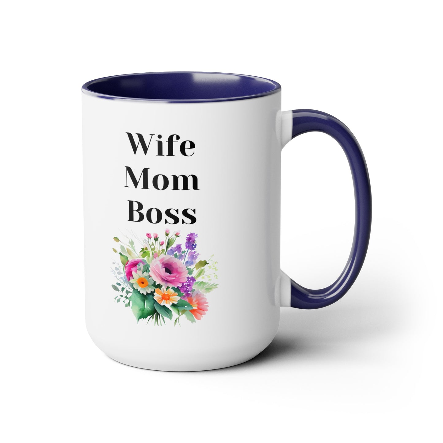 Mother's day mug Mom Wife Boss mug mom gift Best mom ever mug for mom gift for wife gift for her coffee mug Coffee Mug gift for him Mug