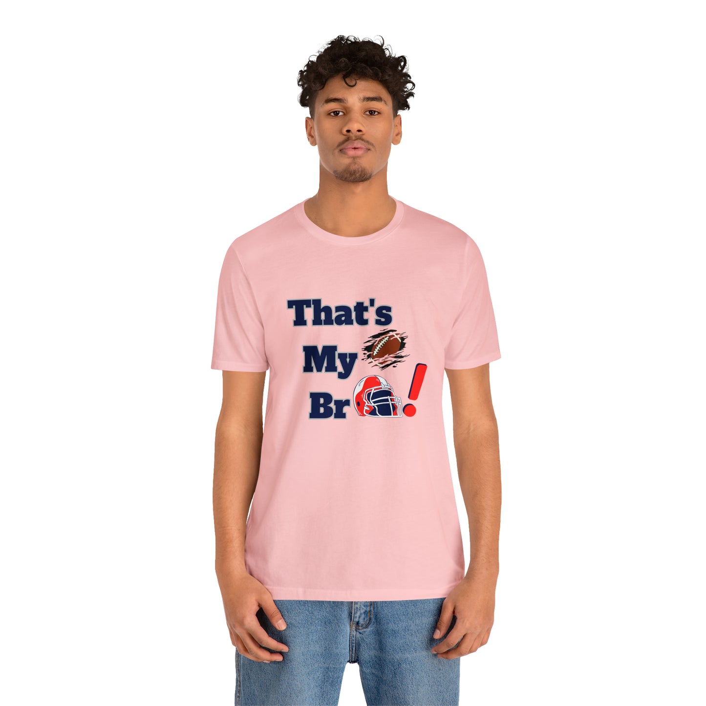 That's my Bro Footbball  shirt sister football shirt Brother football shirt game day shirt family gameday shirt gift for Mom gifts for mom vacation shirt gift for mom