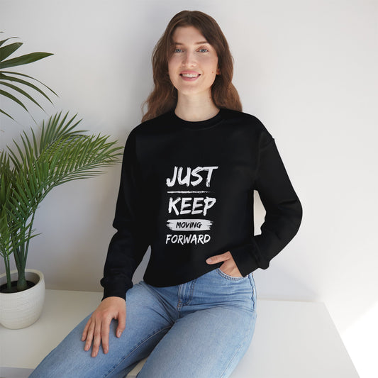 Just keep moving forward sweater motivational sweater gift for her gift for him entrepreneur gift birthday gift Christmas sweatshirt