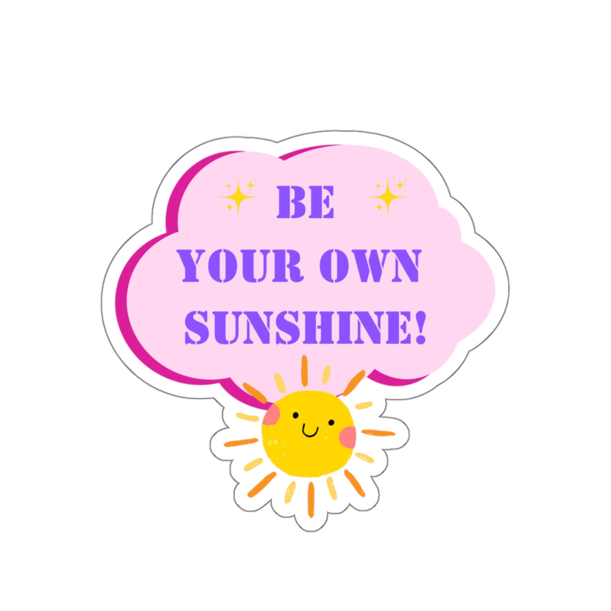 Be your own sunshine sticker Radiate positivity sticker Delulu sticker Retro sticker bestie gift for her bestfriend gift sticker sunny