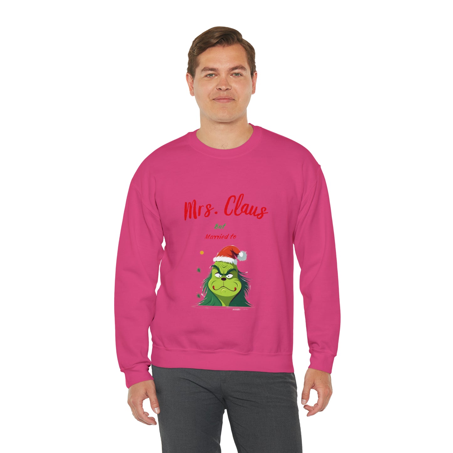 Mrs Claus sweater married to the grinch sweatshirt Merry Christmas Sweatshirt for Women Christmas Shirt Holiday Christmas gift for her