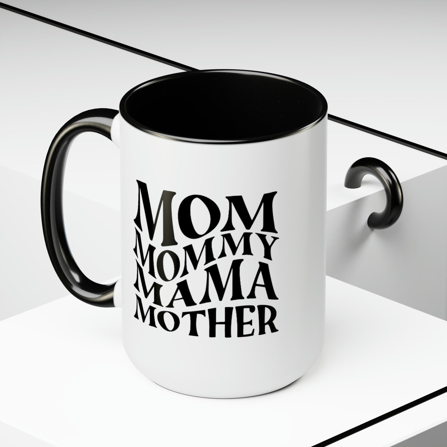 Funny Coffee Mug gift for her Mother mama Mug, gift for Mom, funny gift for wife,Two-Tone Coffee Mugs, 15oz