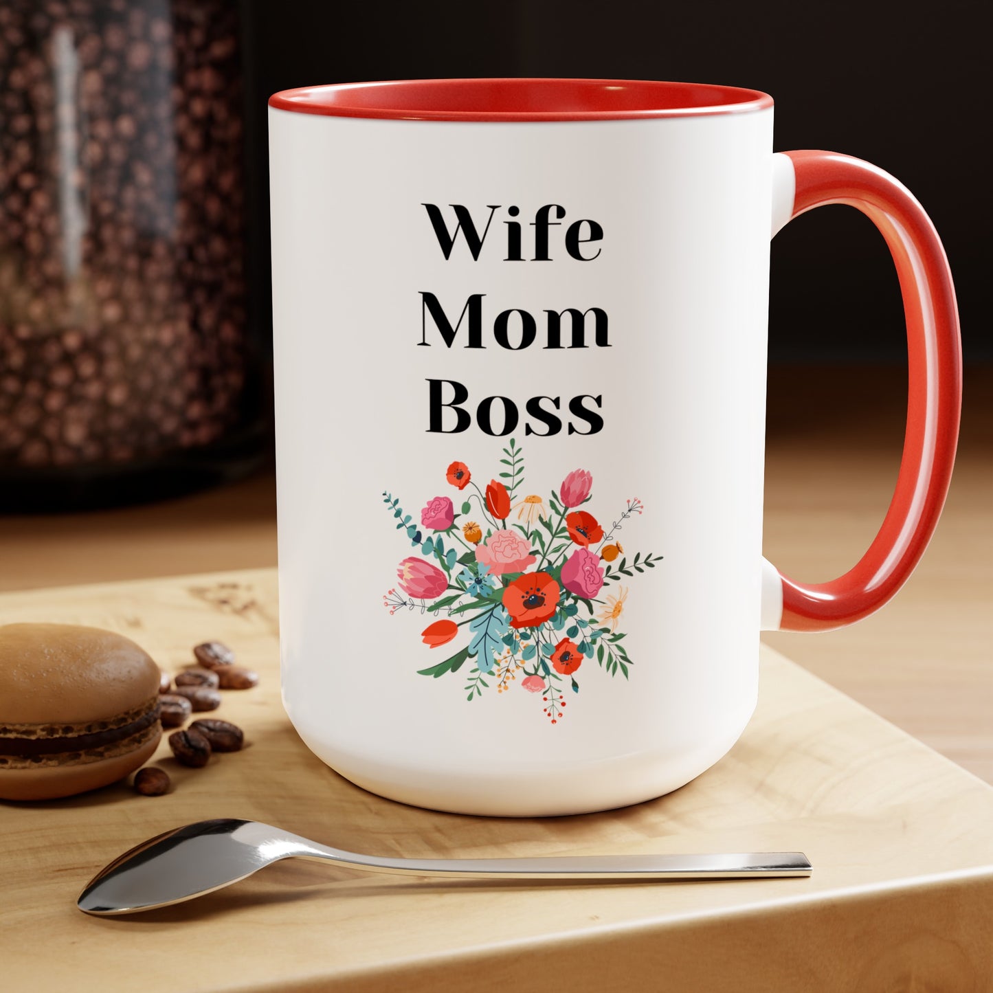 Mother's day mug Mom Wife Boss mug mom gift Best mom ever mug for mom gift for wife gift for her coffee mug Coffee Mug gift for him Mug