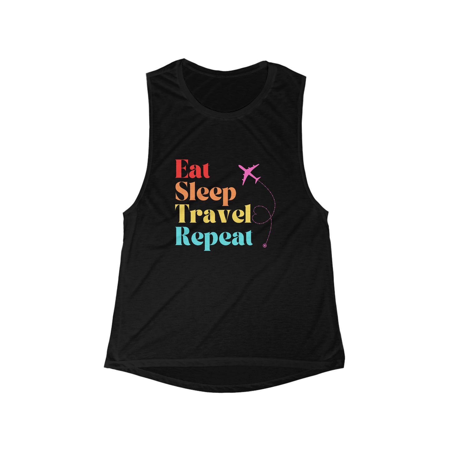 Eat sleep travel repeat tank travel girl go shirt airport style workout tank airplane style Christmas gift for her Women's Flowy Muscle Tank