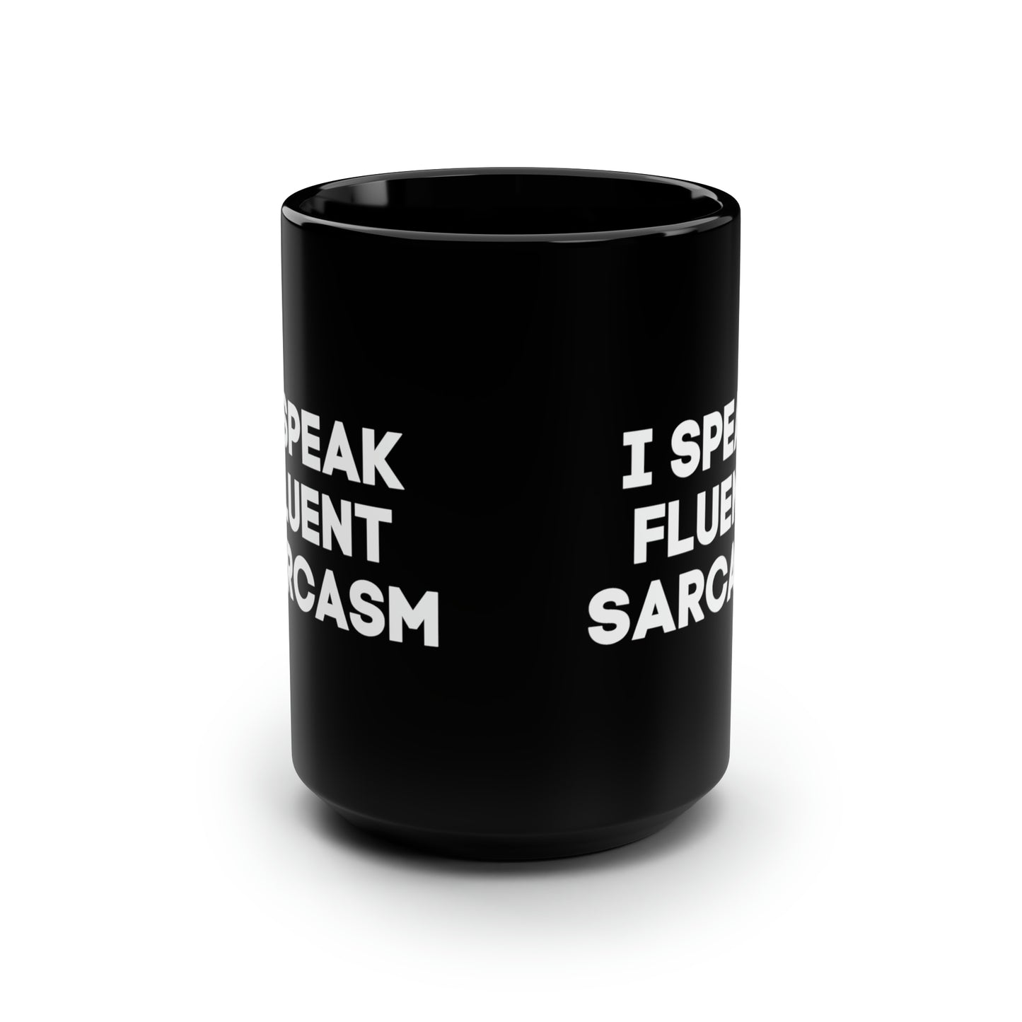 I speak fluent sarcasm mug black mug 15 oz bring functional word fuck giftmerch office funny gift best friend gift Christmas