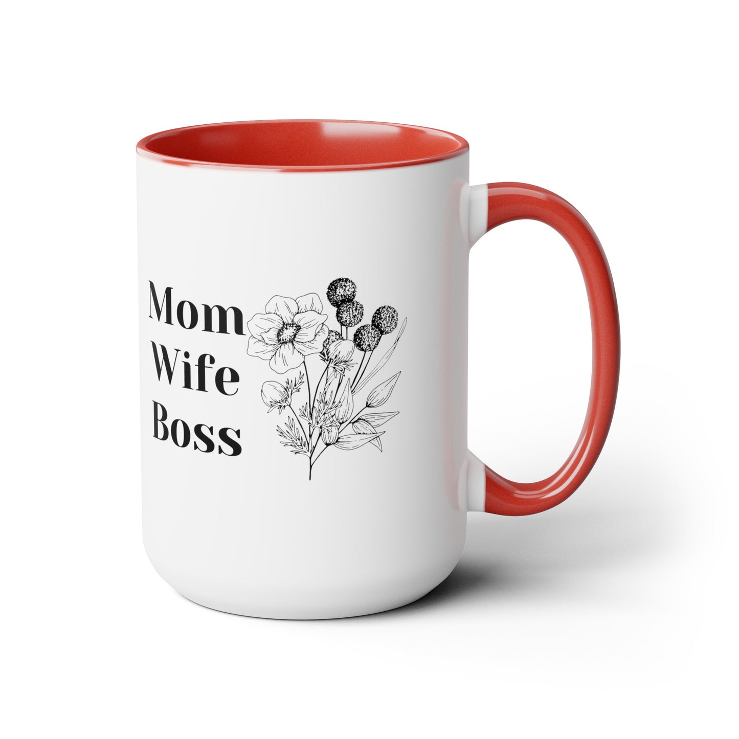 Mother's day mug Mom Wife Boss mug mom gift Best mom ever mug for mom gift for wife gift for her coffee mug Coffee Mug gift for him Mug