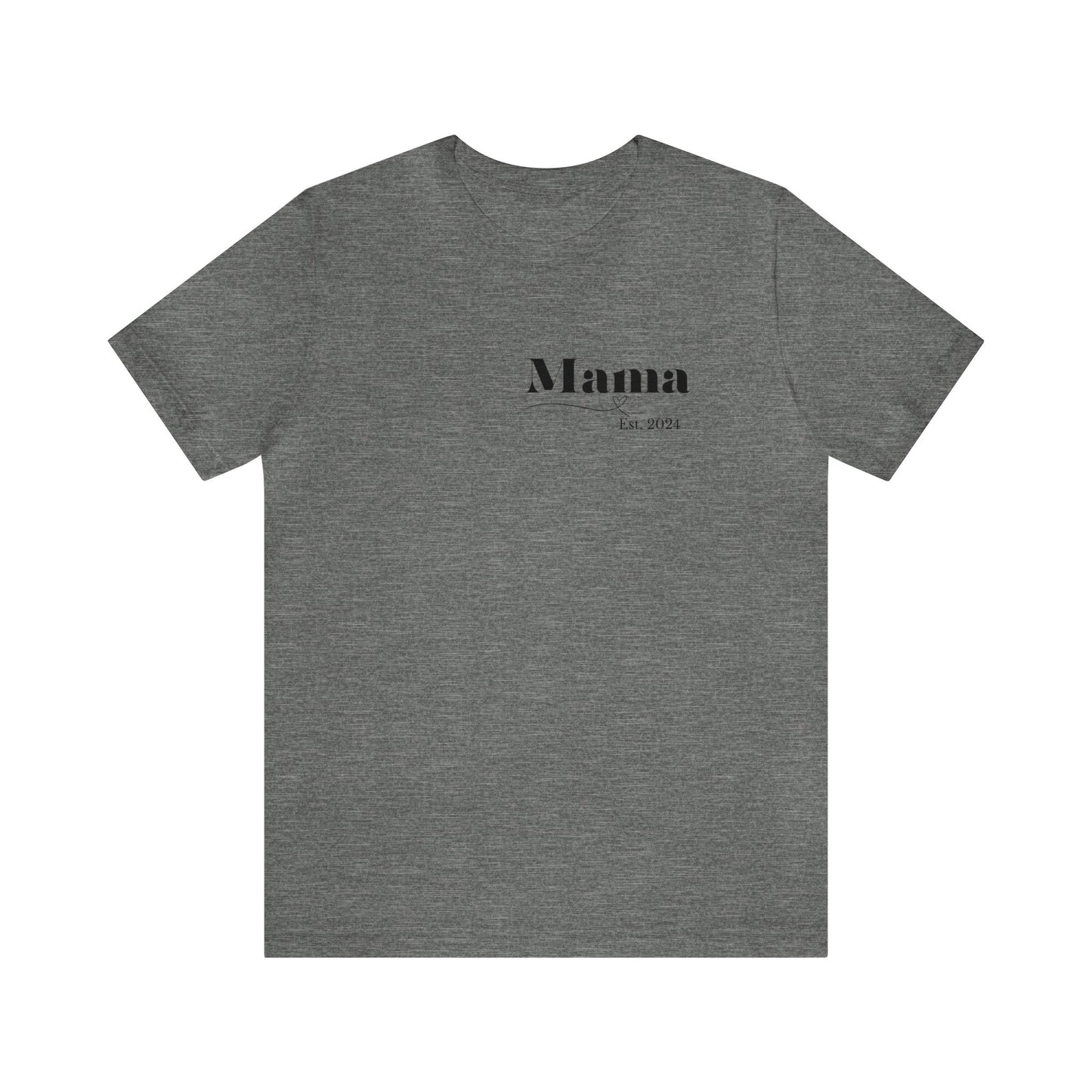 Mama shirt mama date shirt pregnancy reveal shirt new mom shirt Christmas gift for her gift for him bridal shower gift