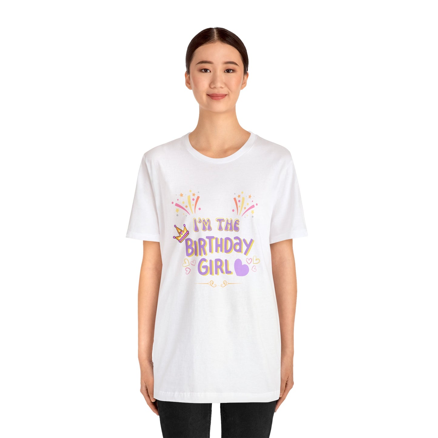 I'm the Birthday girl shirt birthday girl shirt birthday shirt gift for her best friend gift birthday party attire month Tshirt birthday