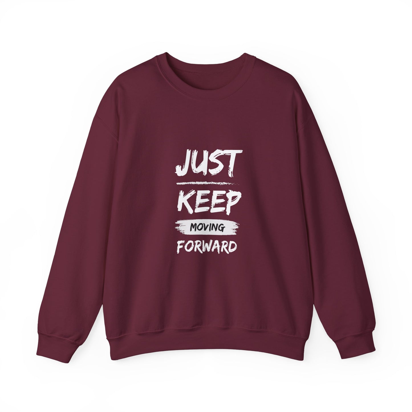 Just keep moving forward sweater motivational sweater gift for her gift for him entrepreneur gift birthday gift Christmas sweatshirt