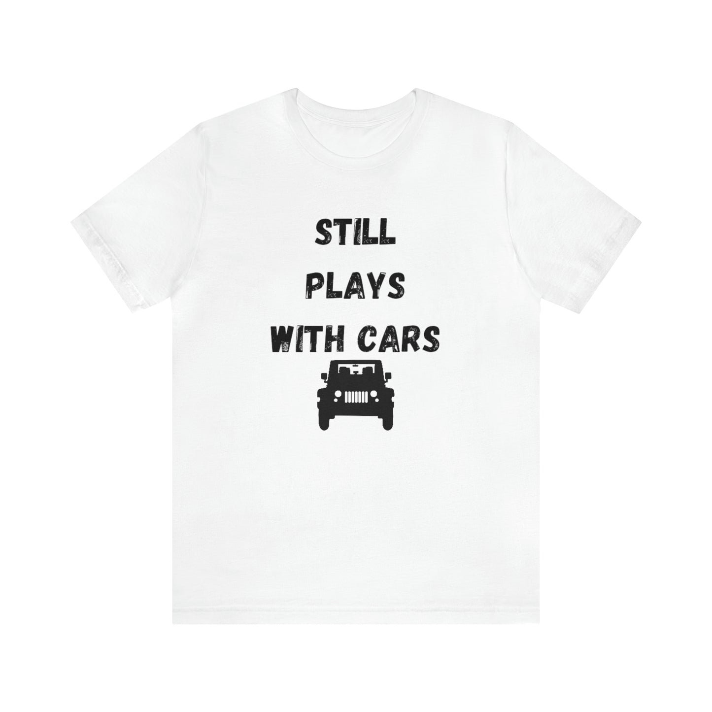 Funny Shirt, Unisex Still Plays with cars, I'll be In The Garage Shirt | Fathers Day Gift - Dad shirt, Husband birthday Gift, Garage TS