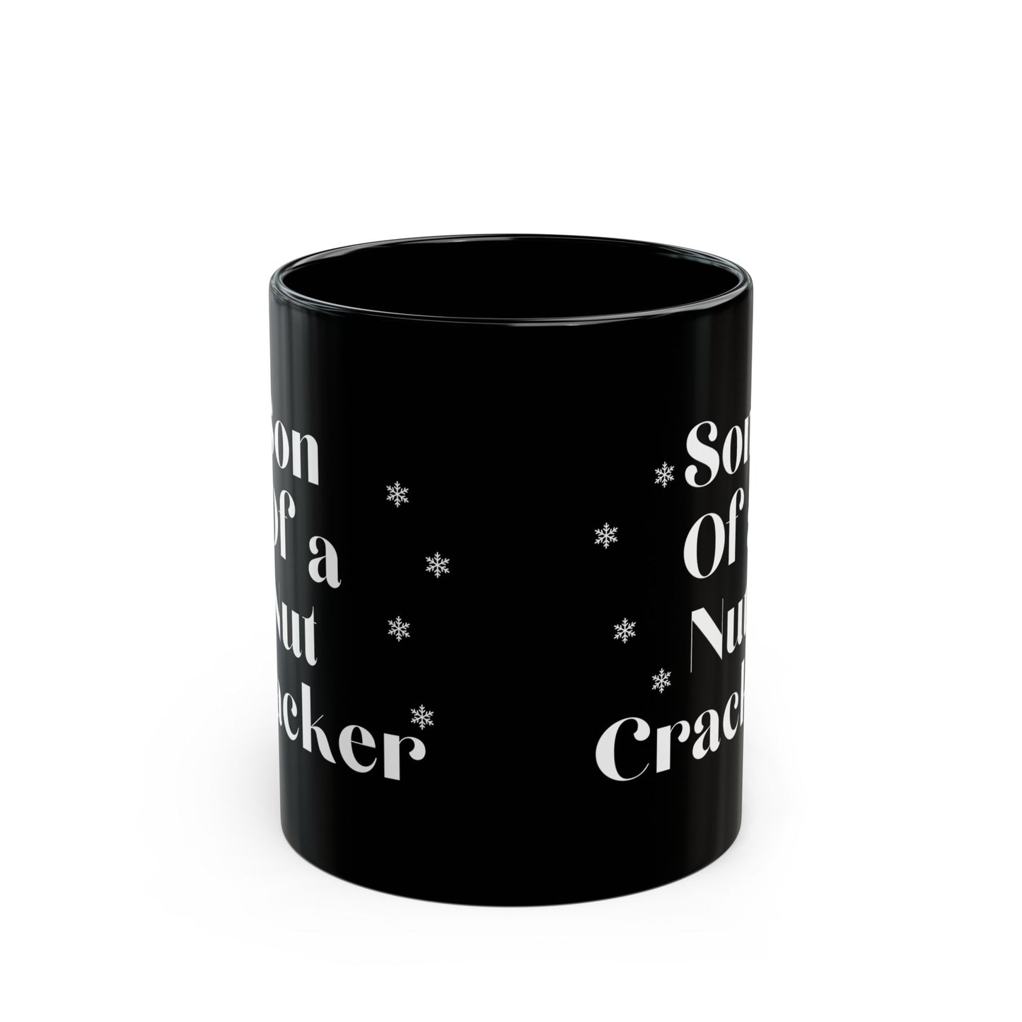 Christmas Mug Holiday Mug Son of a Nutcracker Ceramic Mug, Gift for Her Gift for Him funny nutcracker gift for son daughter in law